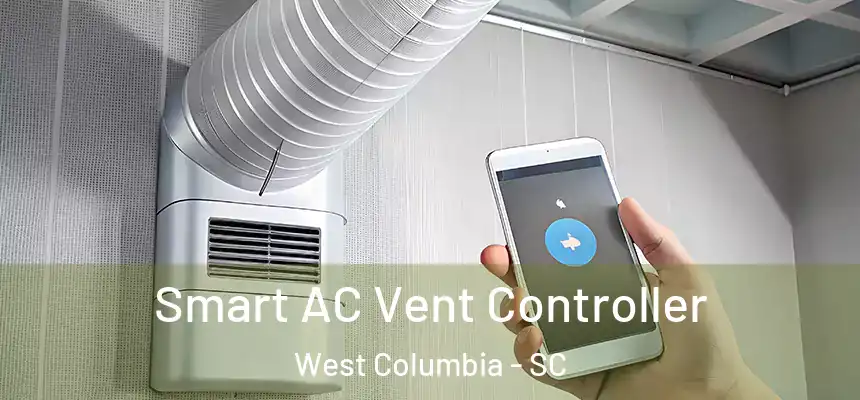  Smart AC Vent Controller West Columbia - SC